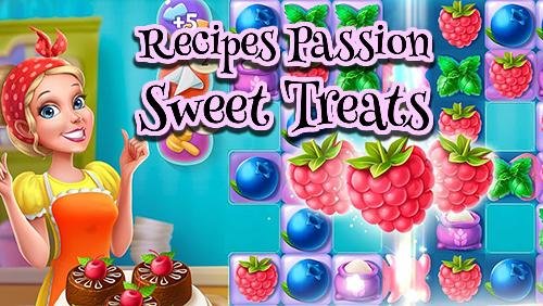 game pic for Recipes passion: Sweet treats